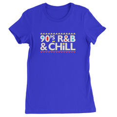 90s R&B and Chill Retro Throwback Womens T-shirt Royal Blue