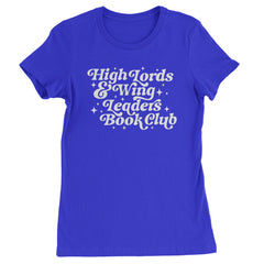 High Lords and Wingleaders Club Romantasy Womens T-shirt Royal Blue