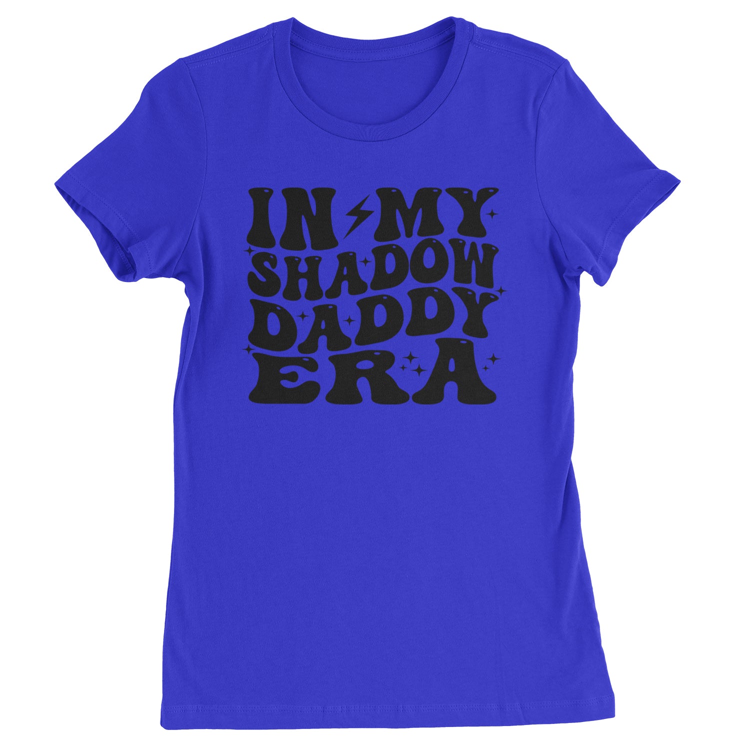 In My Shadow Daddy Era Romantasy Womens T-shirt Royal Blue