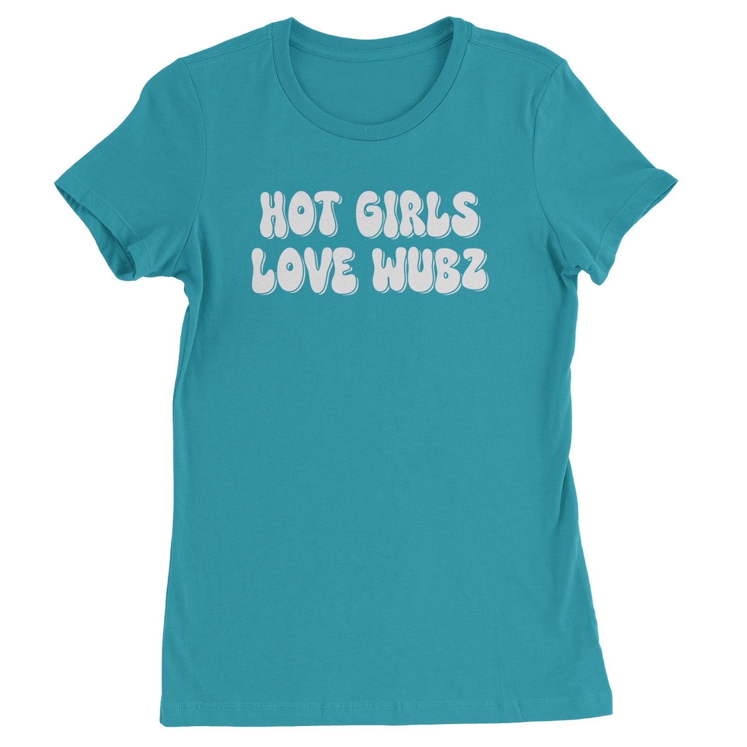 Hot Girls Love Wubz Rave Bass EDM Music Womens T-shirt Surf