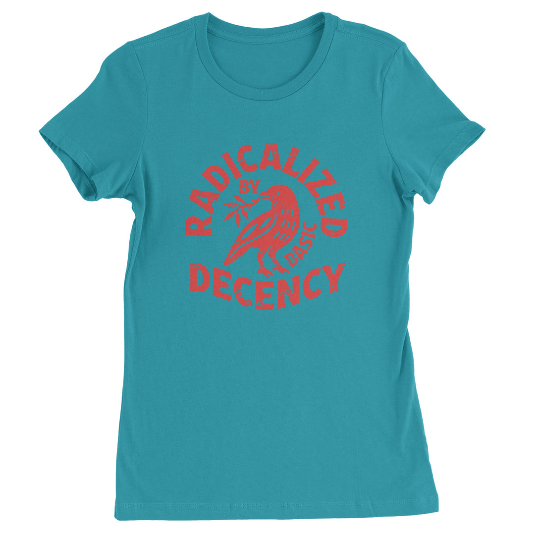 Radicalized by Basic Decency Dove Protest Statement Womens T-shirt Surf