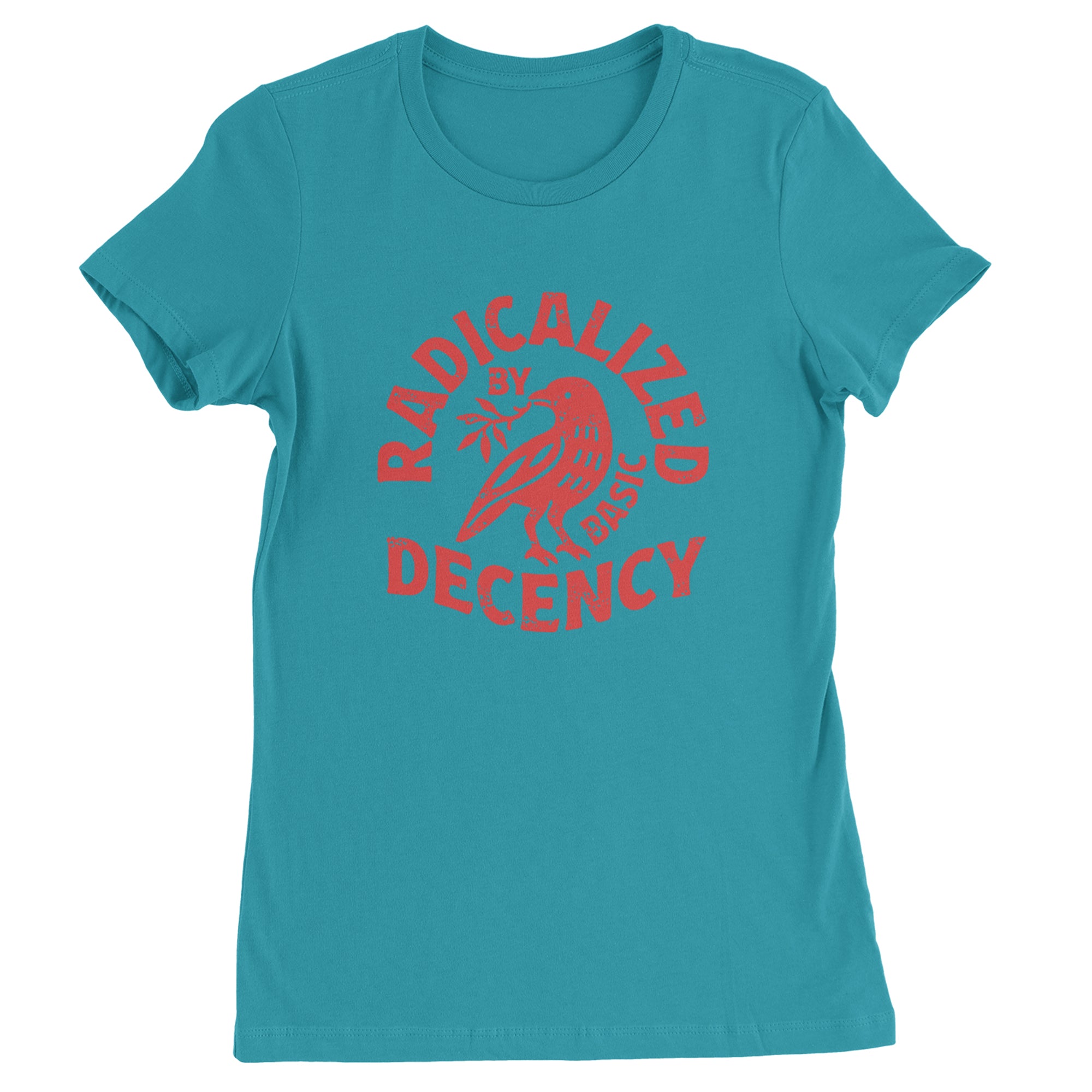 Radicalized by Basic Decency Dove Protest Statement Womens T-shirt Surf