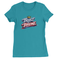 Trust The Throne Crown Philly Hoops Womens T-shirt Surf