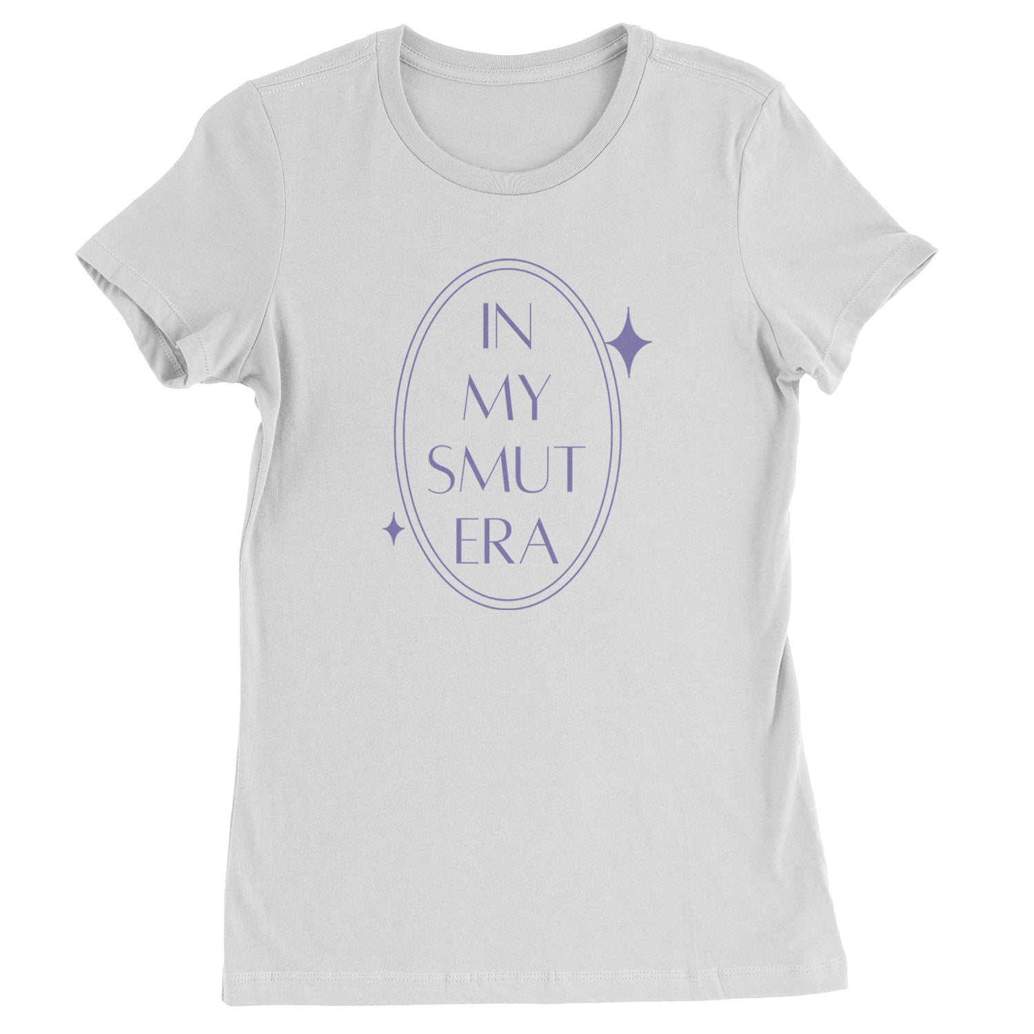 In My Smut Era Romantasy  Womens T-shirt White