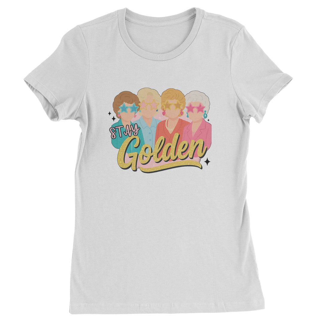 Stay Golden Girls Retro Womens T-shirt White