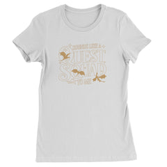 Sounds Like A Quest Squad To Me Empyrean Womens T-shirt White