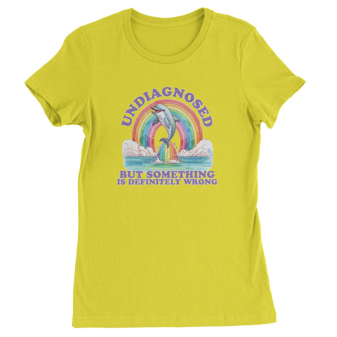 Undiagnosed But Something Is Definitely Wrong Womens T-shirt Yellow