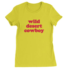 Wild Desert Cowboy Country Womens T-shirt Yellow