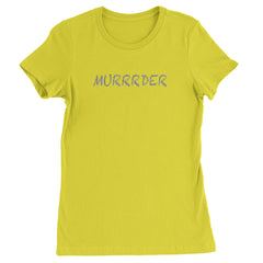 Murrrder Glitter Traitor Womens T-shirt Yellow