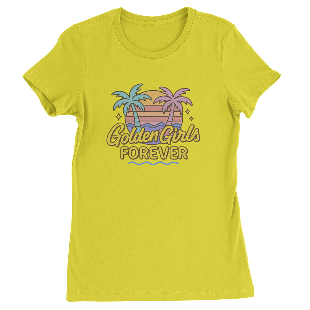 Golden Girls Forever Retro Sunset Womens T-shirt Yellow