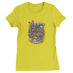 I Will Always Love You Dolly Womens T-shirt Yellow