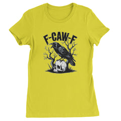 F-Caw-F Crow On Skull F-ck Off Gothic Womens T-shirt Yellow