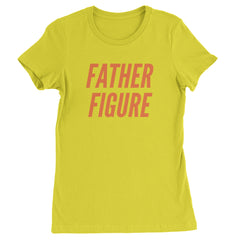 Father Figure Womens T-shirt Yellow