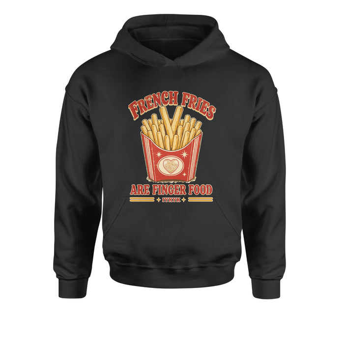 French Fries Are Finger Food IYKYK Youth-Sized Hoodie