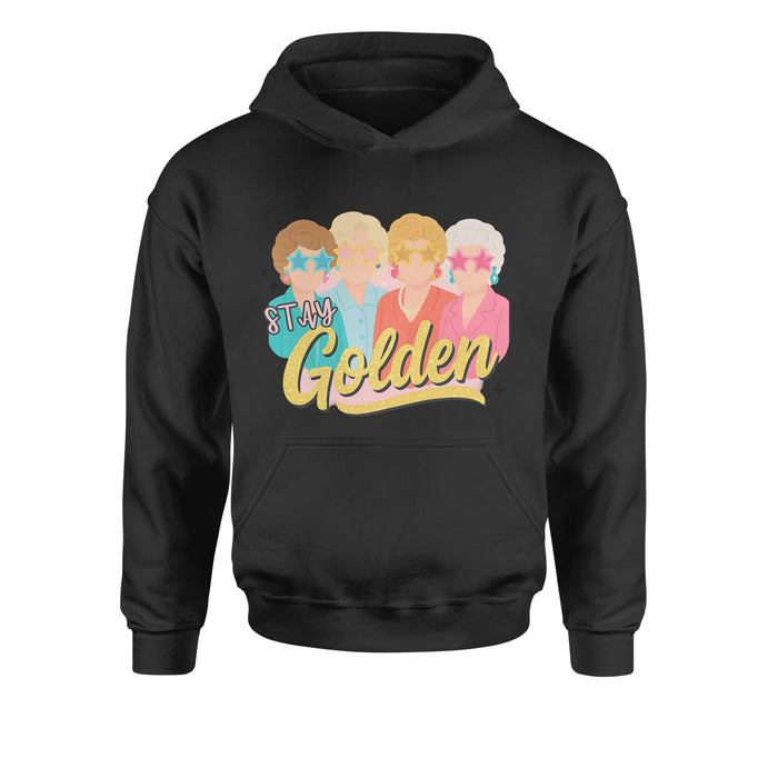 Stay Golden Girls Retro Youth-Sized Hoodie