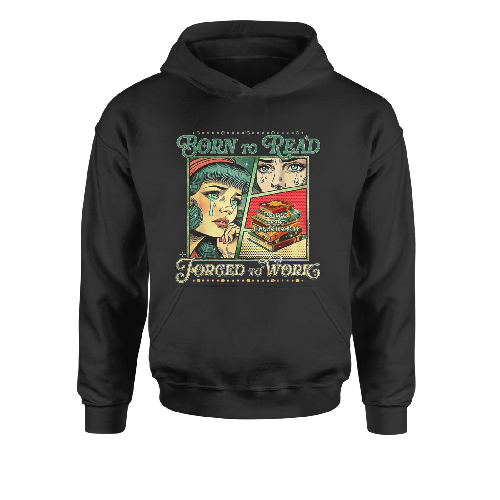 Born To Read, Forced To Work Youth-Sized Hoodie Black