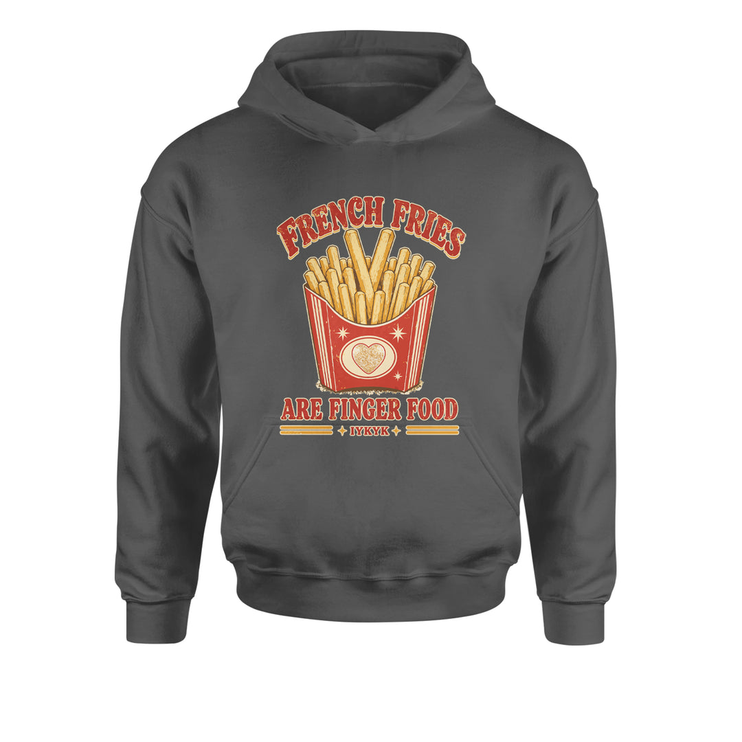 French Fries Are Finger Food IYKYK Youth-Sized Hoodie Charcoal Grey