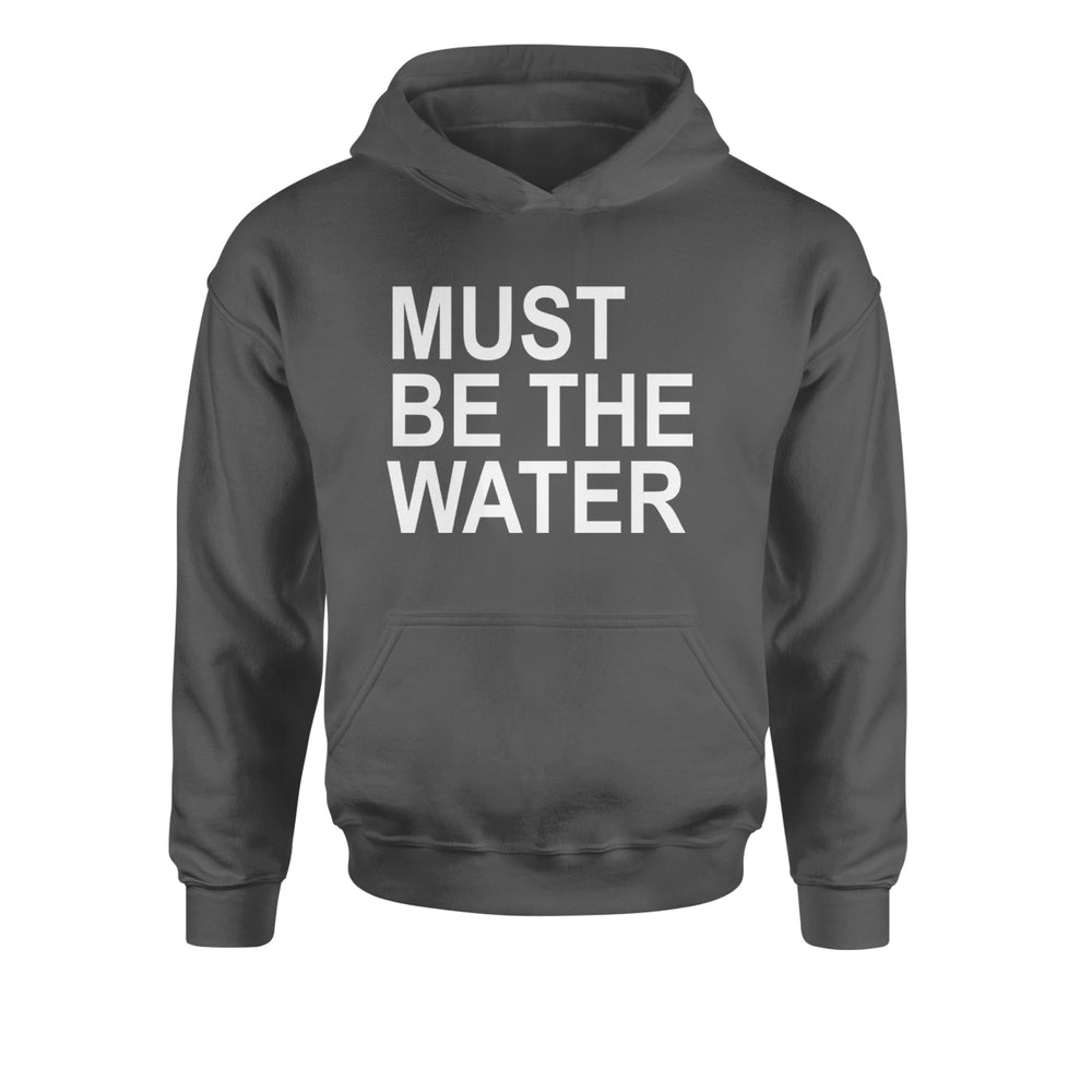 Must Be The Water Funny Racing Meme Youth-Sized Hoodie Charcoal Grey