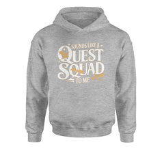 Sounds Like A Quest Squad To Me Empyrean Youth-Sized Hoodie Heather Grey