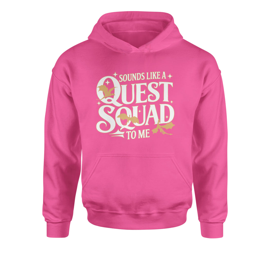 Sounds Like A Quest Squad To Me Empyrean Youth-Sized Hoodie Hot Pink