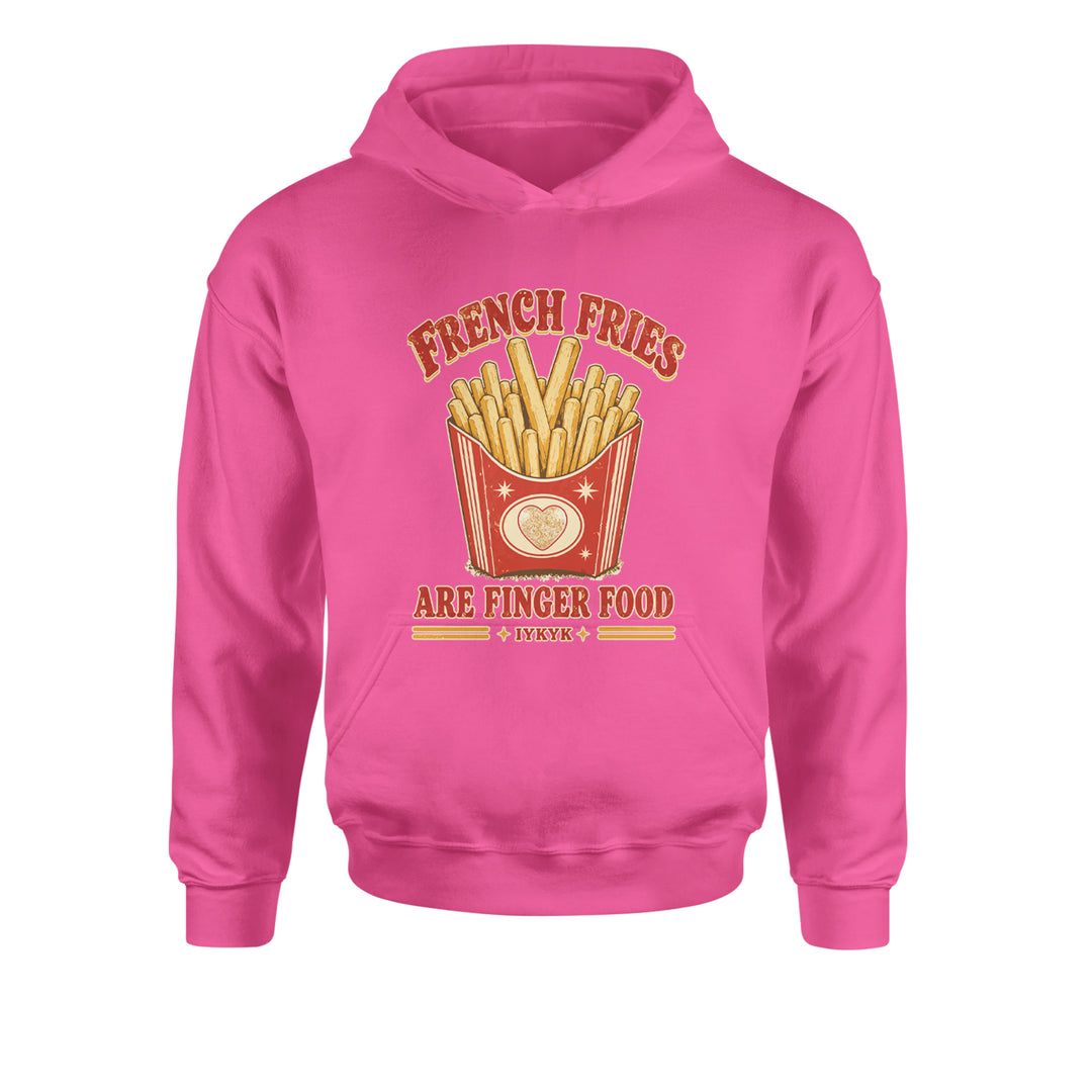 French Fries Are Finger Food IYKYK Youth-Sized Hoodie Hot Pink
