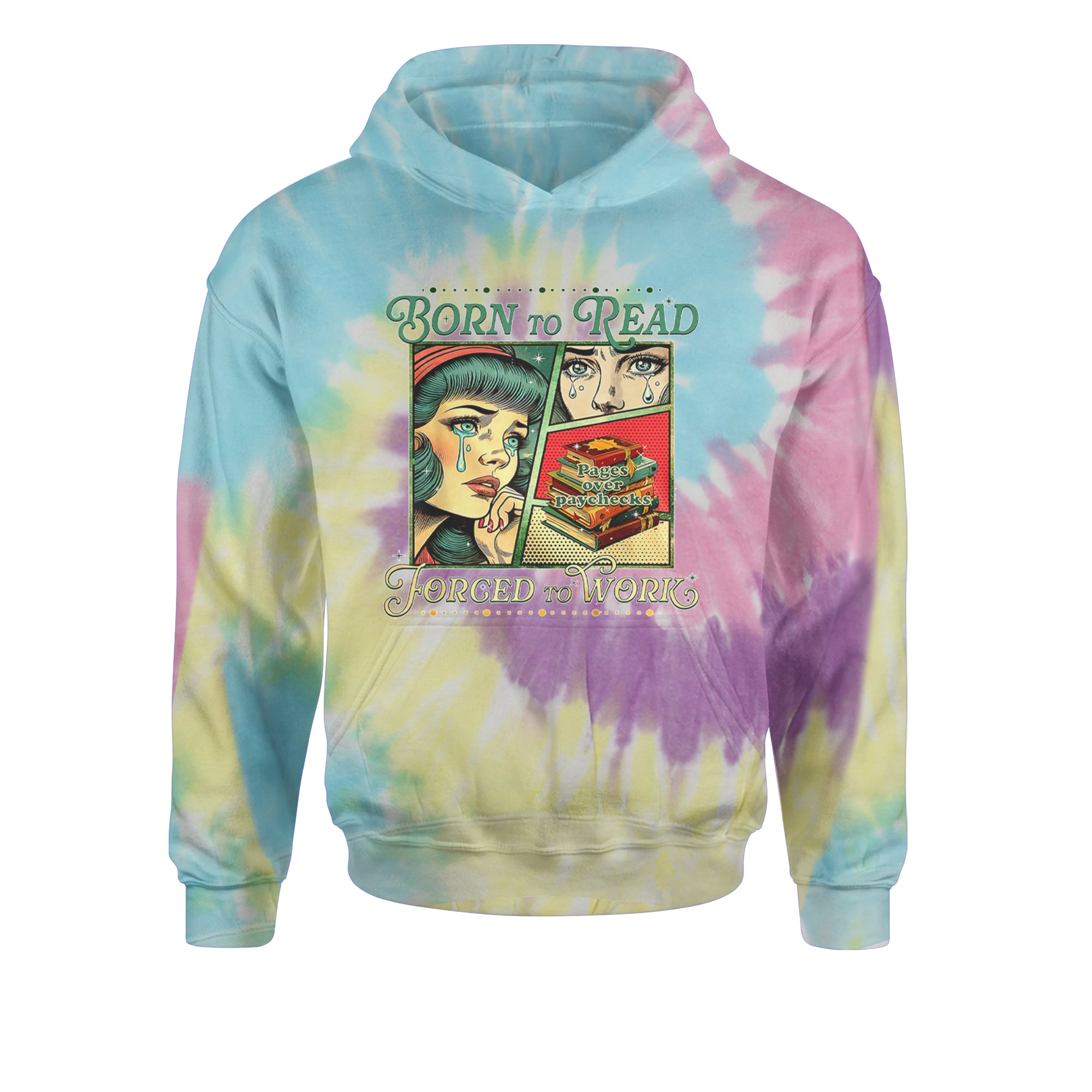 Born To Read, Forced To Work Youth-Sized Hoodie Tie-Dye Jelly Bean