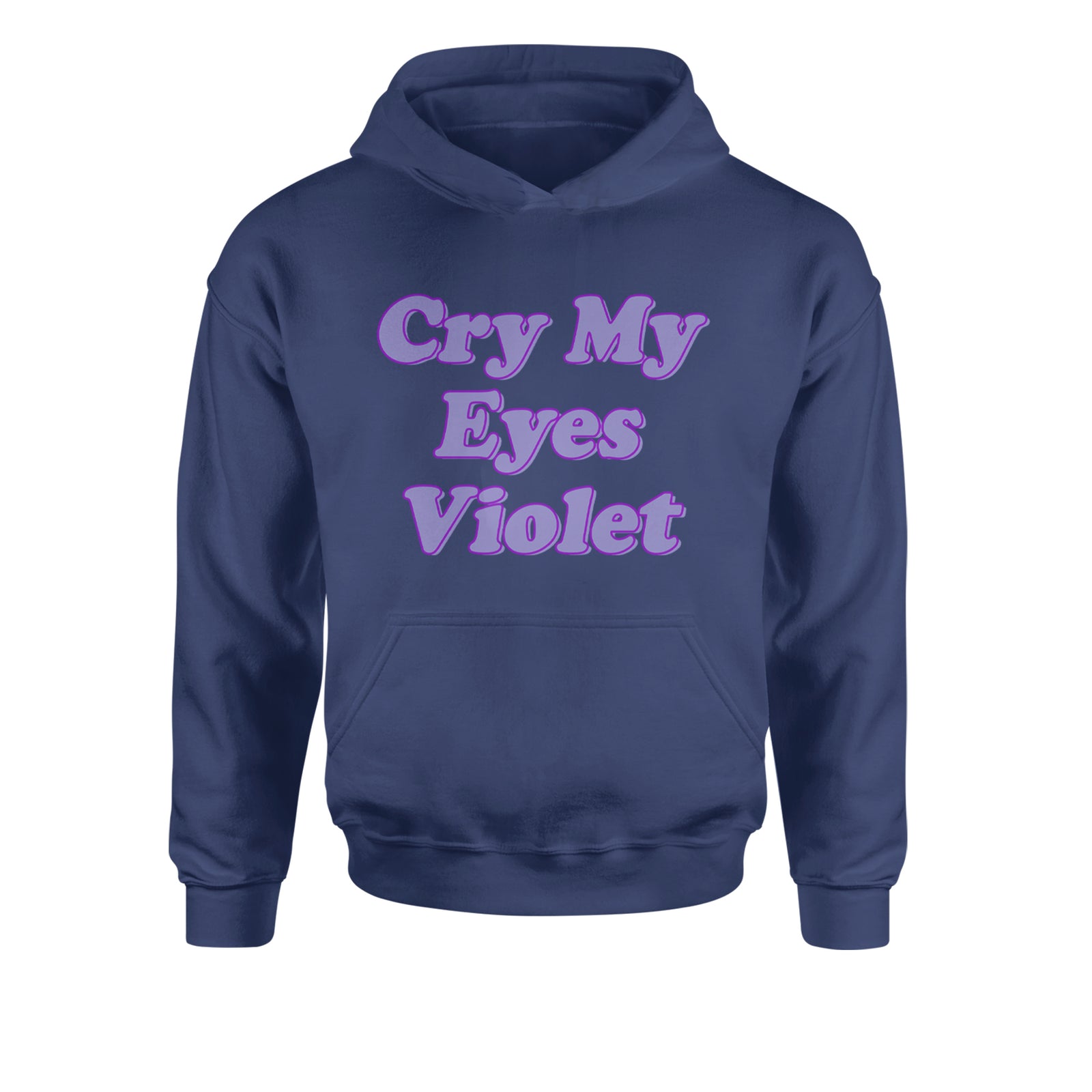 Cry My Eyes Violet Drama Queen Youth-Sized Hoodie Navy Blue