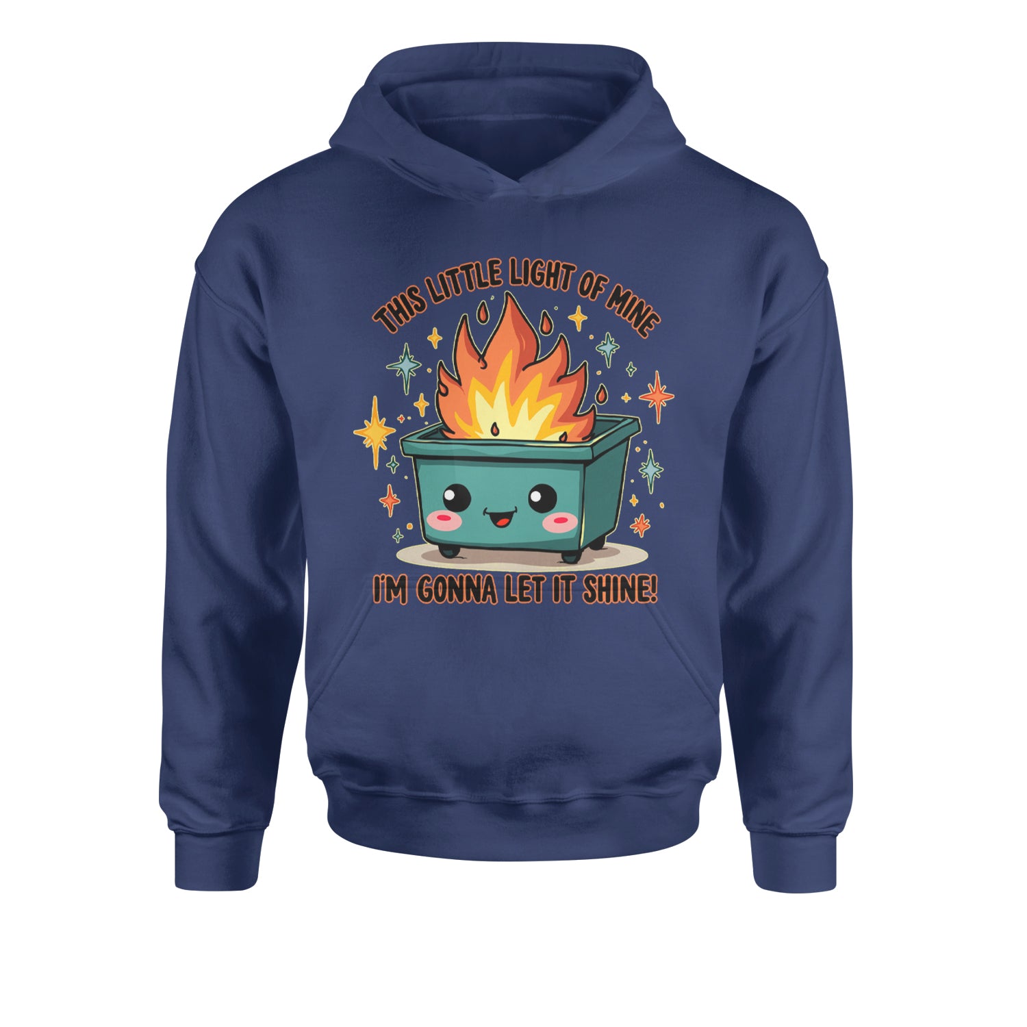 This Little Light of Mine Dumpster Fire Smile FaceYouth-Sized Hoodie Navy Blue