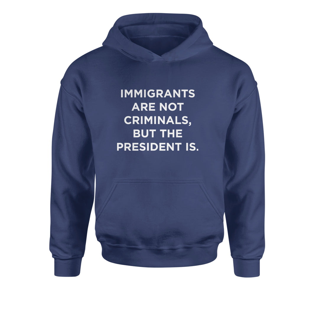 Immigrants Are Not Criminals Youth-Sized Hoodie Navy Blue