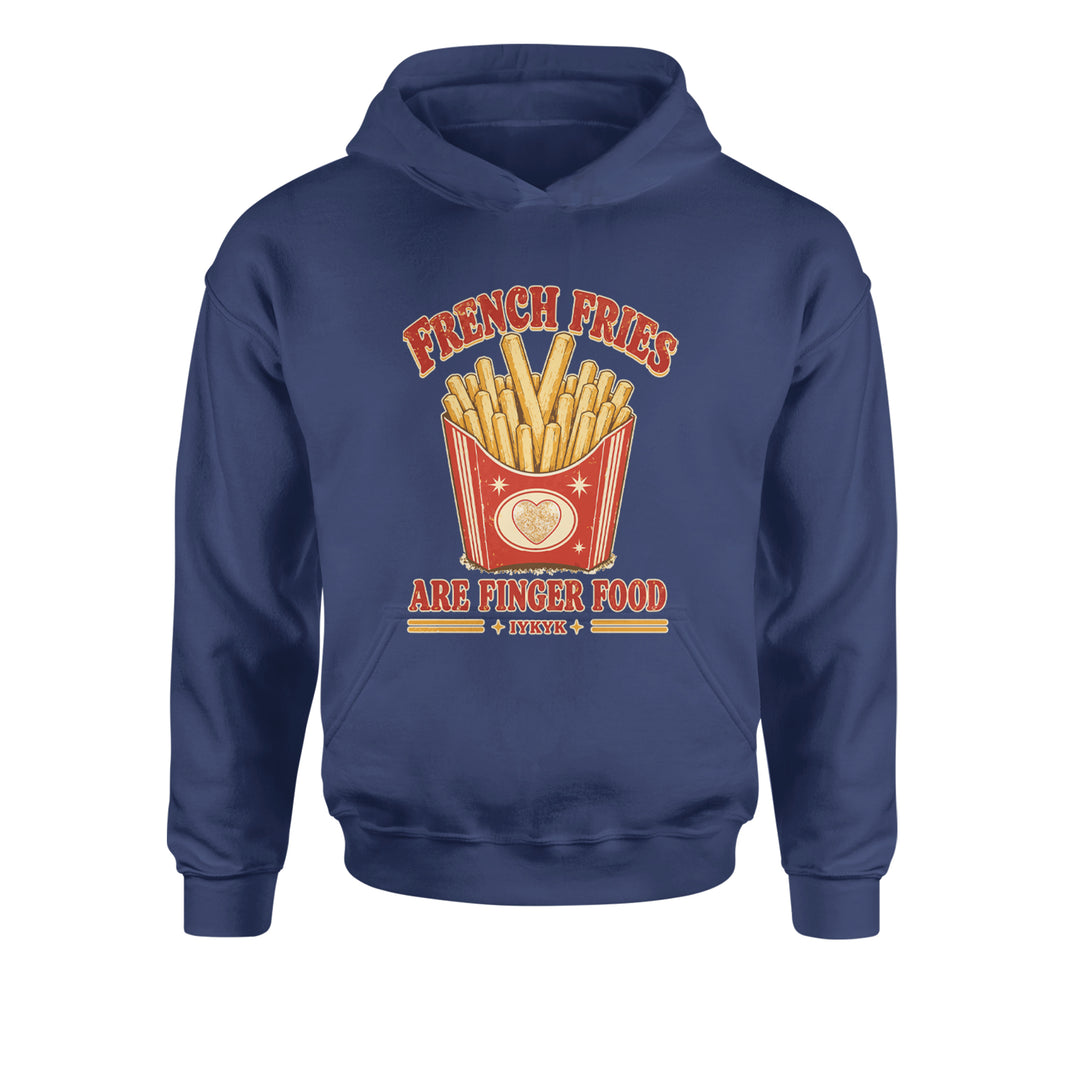 French Fries Are Finger Food IYKYK Youth-Sized Hoodie Navy Blue
