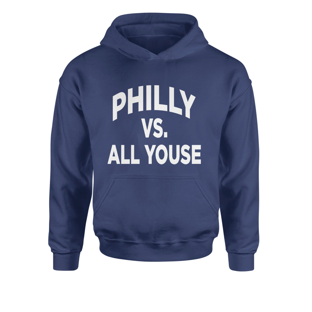 Philly Vs. All Youse Philly Thing Youth-Sized Hoodie Navy Blue