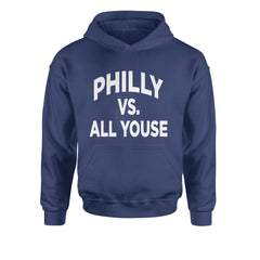 Philly Vs. All Youse Philly Thing Youth-Sized Hoodie Navy Blue