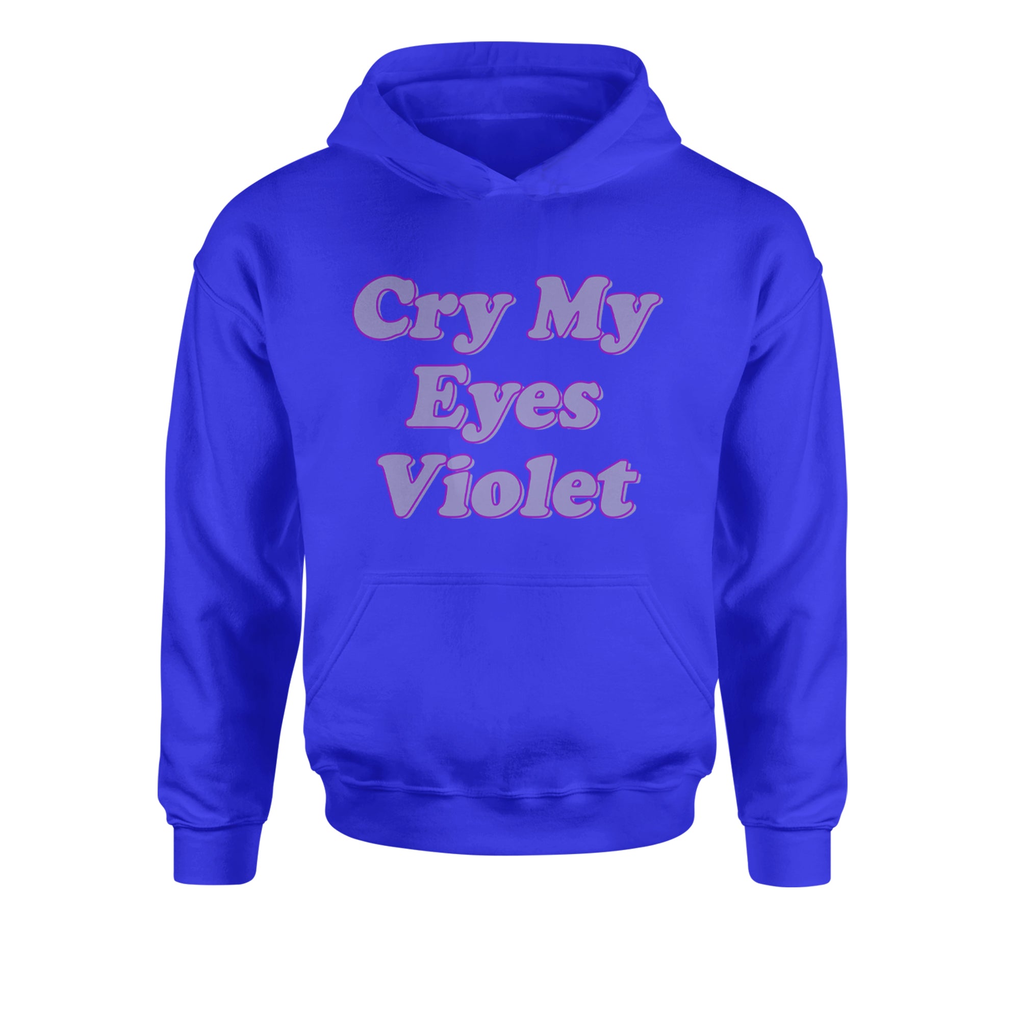 Cry My Eyes Violet Drama Queen Youth-Sized Hoodie Royal Blue