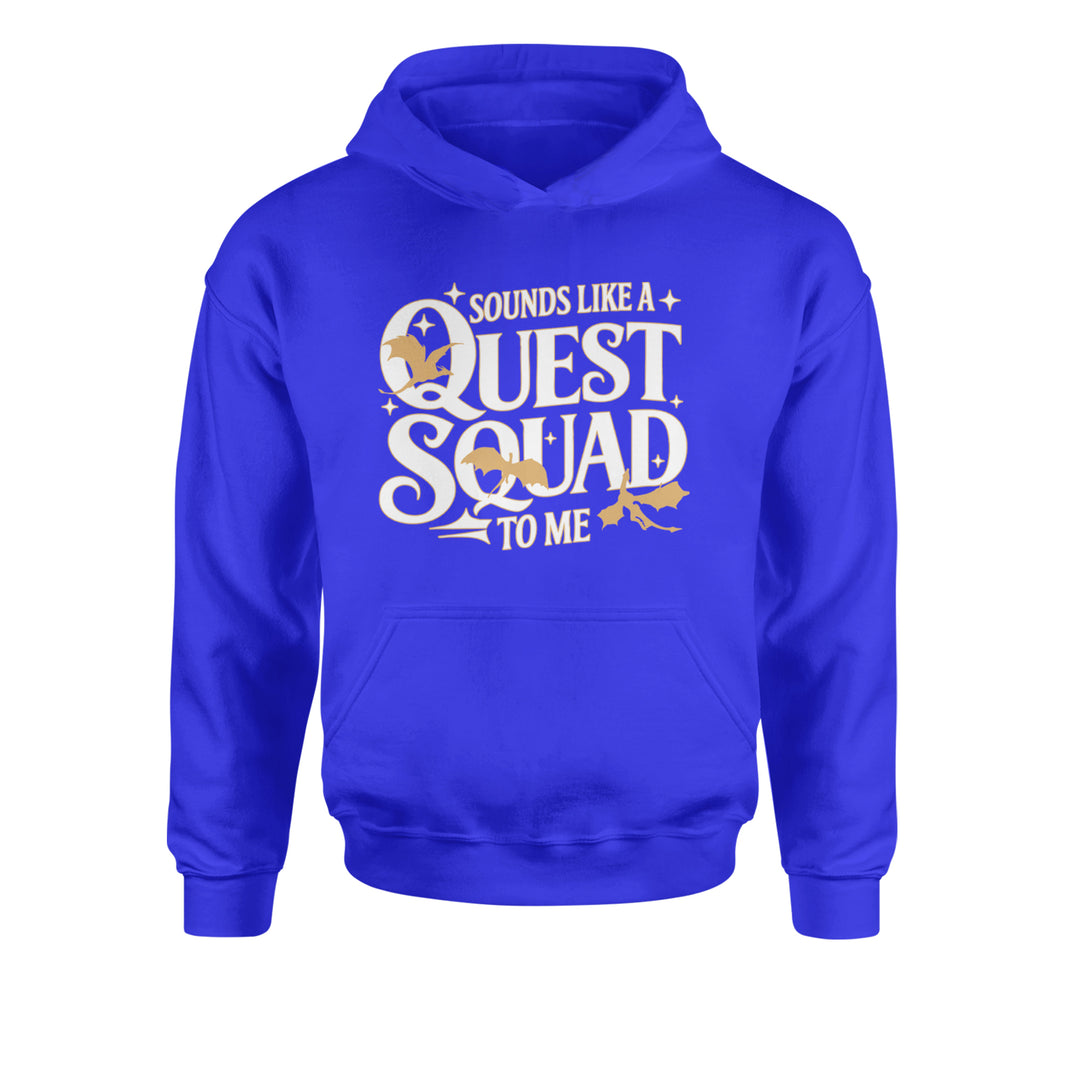 Sounds Like A Quest Squad To Me Empyrean Youth-Sized Hoodie Royal Blue