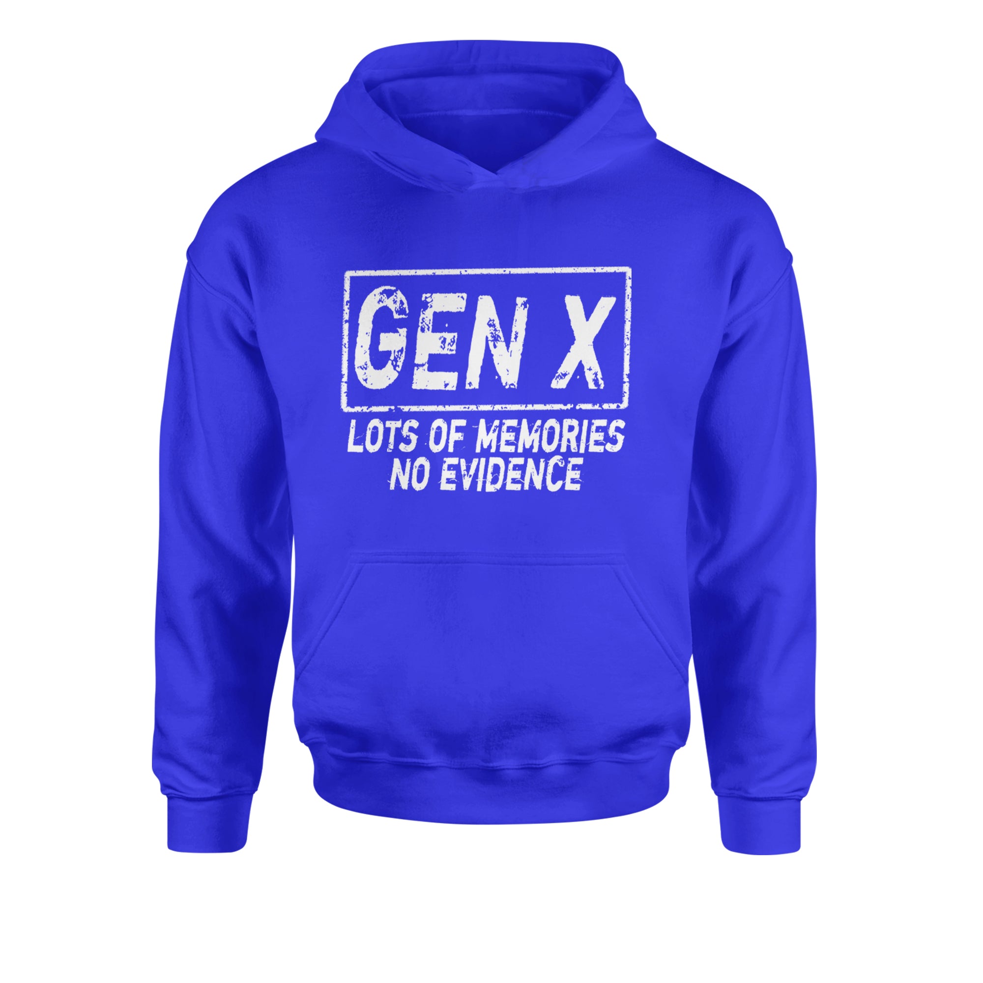 Gen X Lots of Memories No Evidence Nostalgia Youth-Sized Hoodie Royal Blue