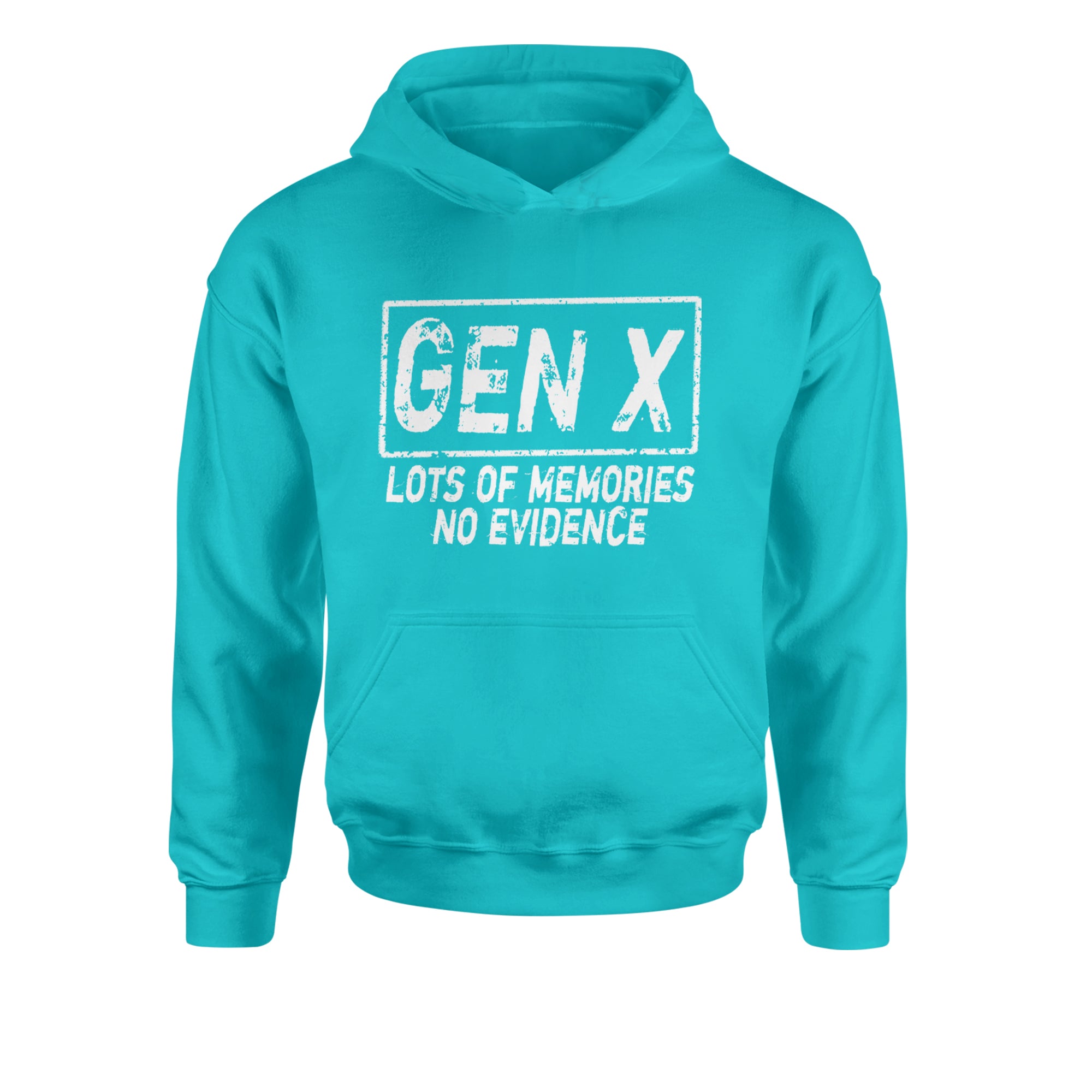 Gen X Lots of Memories No Evidence Nostalgia Youth-Sized Hoodie Teal