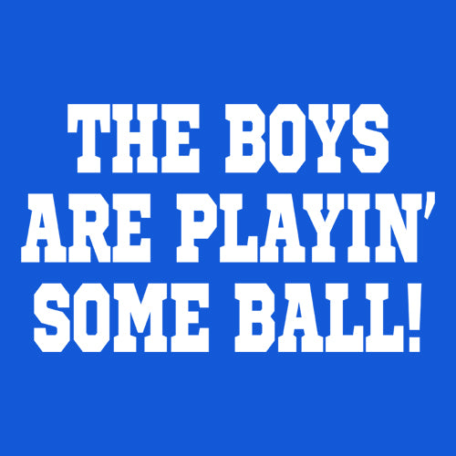 The Boys Are Playing Some Baseball Mens T-shirt 