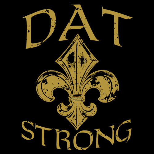 Dat Strong New Orleans   Mens T-shirt