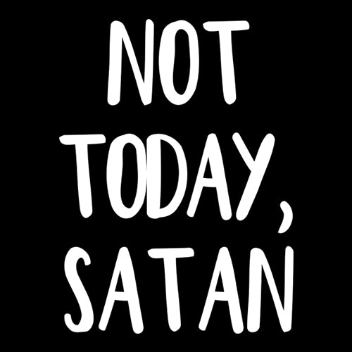 Not Today, Satan Jesus Already Won Mens T-shirt 