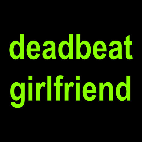 Deadbeat Girlfriend Y2K Slogan Mens T-shirt