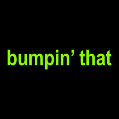 Bumpin&
