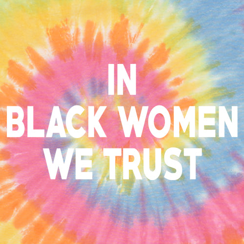 In Black Women We trust Mens T-shirt 