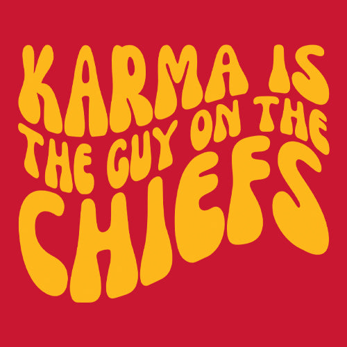 Karma Is The Guy On The Chiefs Boyfriend Mens T-shirt