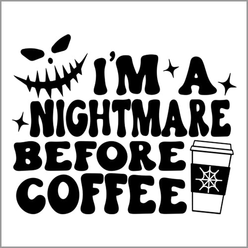 I'm A Nightmare Before Coffee Mens T-shirt 