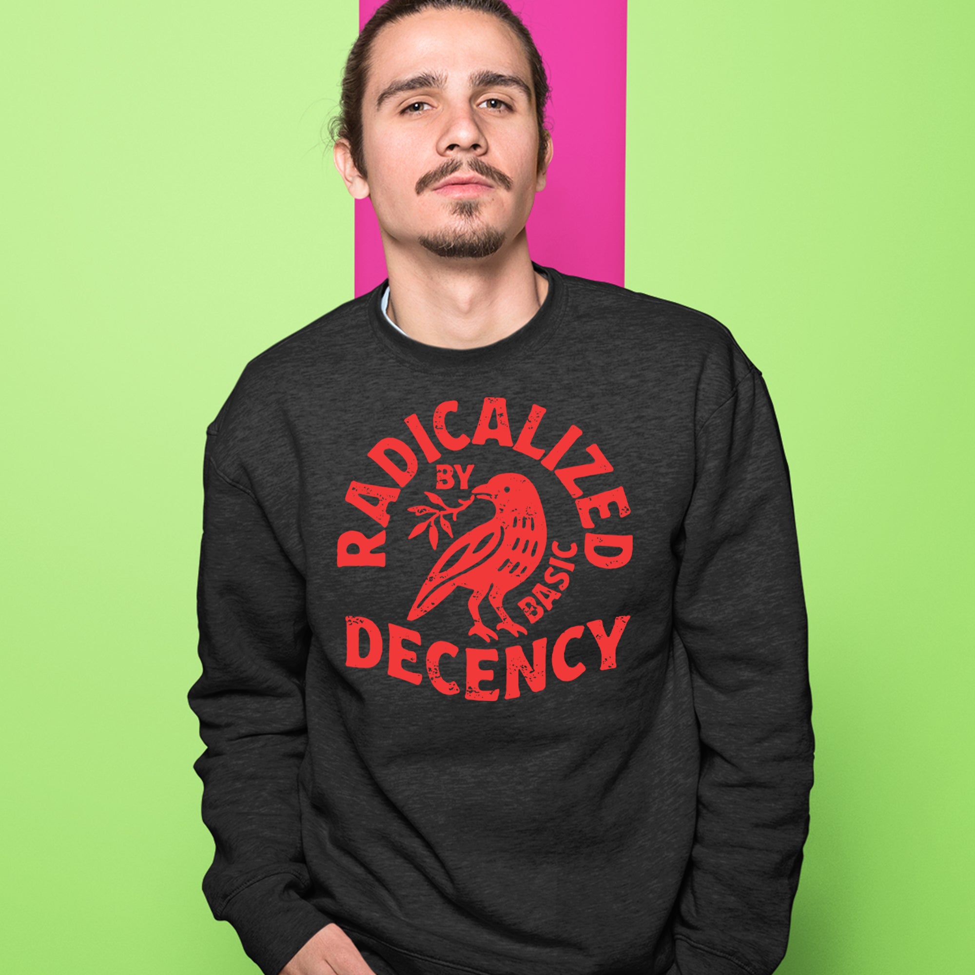 Radicalized by Basic Decency Dove Protest Statement Adult Crewneck Sweatshirt 