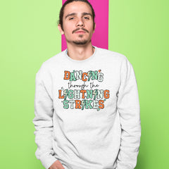 Dancing Through The Lightning Strikes Adult Crewneck Sweatshirt
