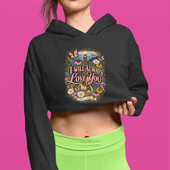 I Will Always Love You Dolly Cropped Hoodie Sweatshirt 
