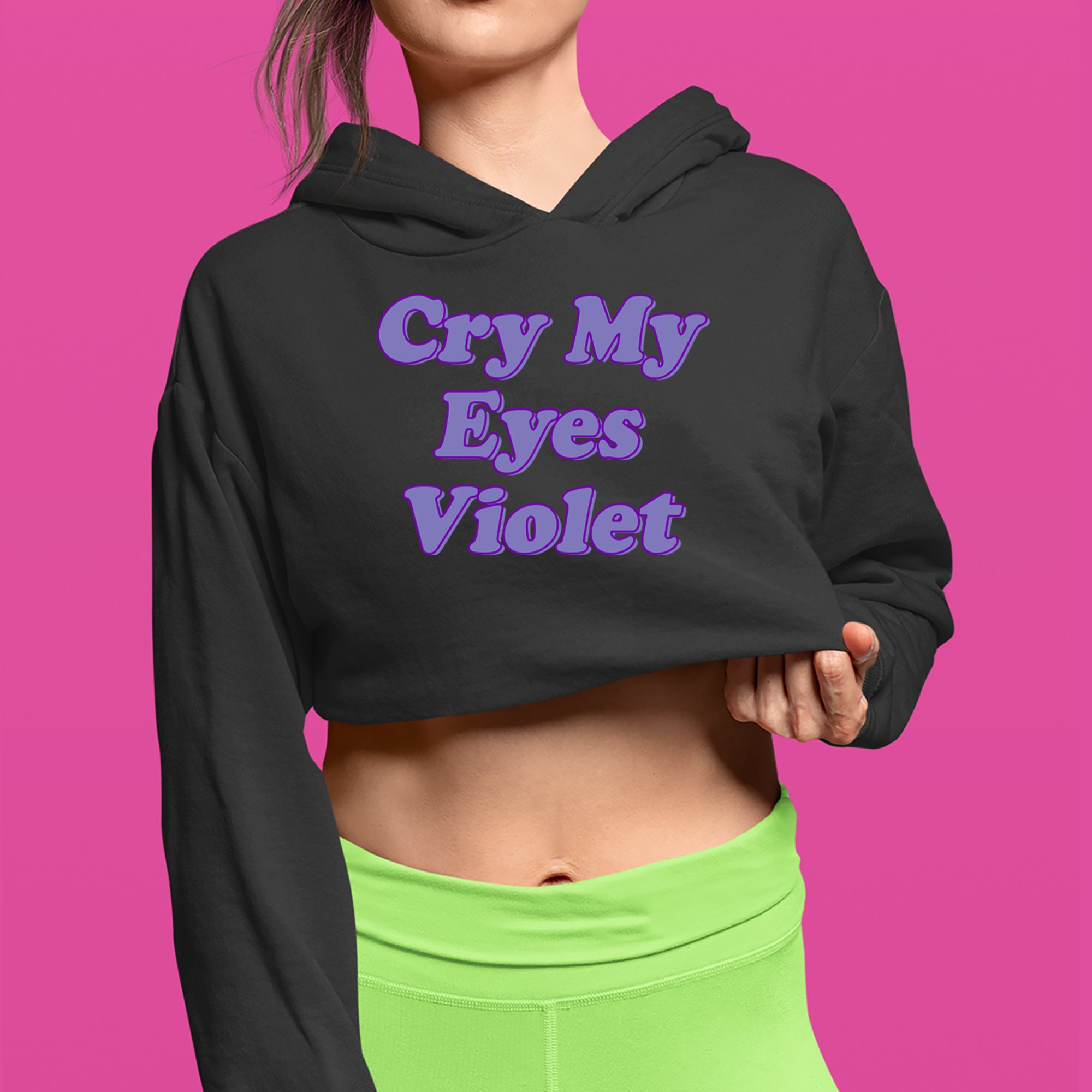 Cry My Eyes Violet Drama Queen Cropped Hoodie Sweatshirt 