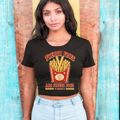 French Fries Are Finger Food IYKYK Cropped T-Shirt 