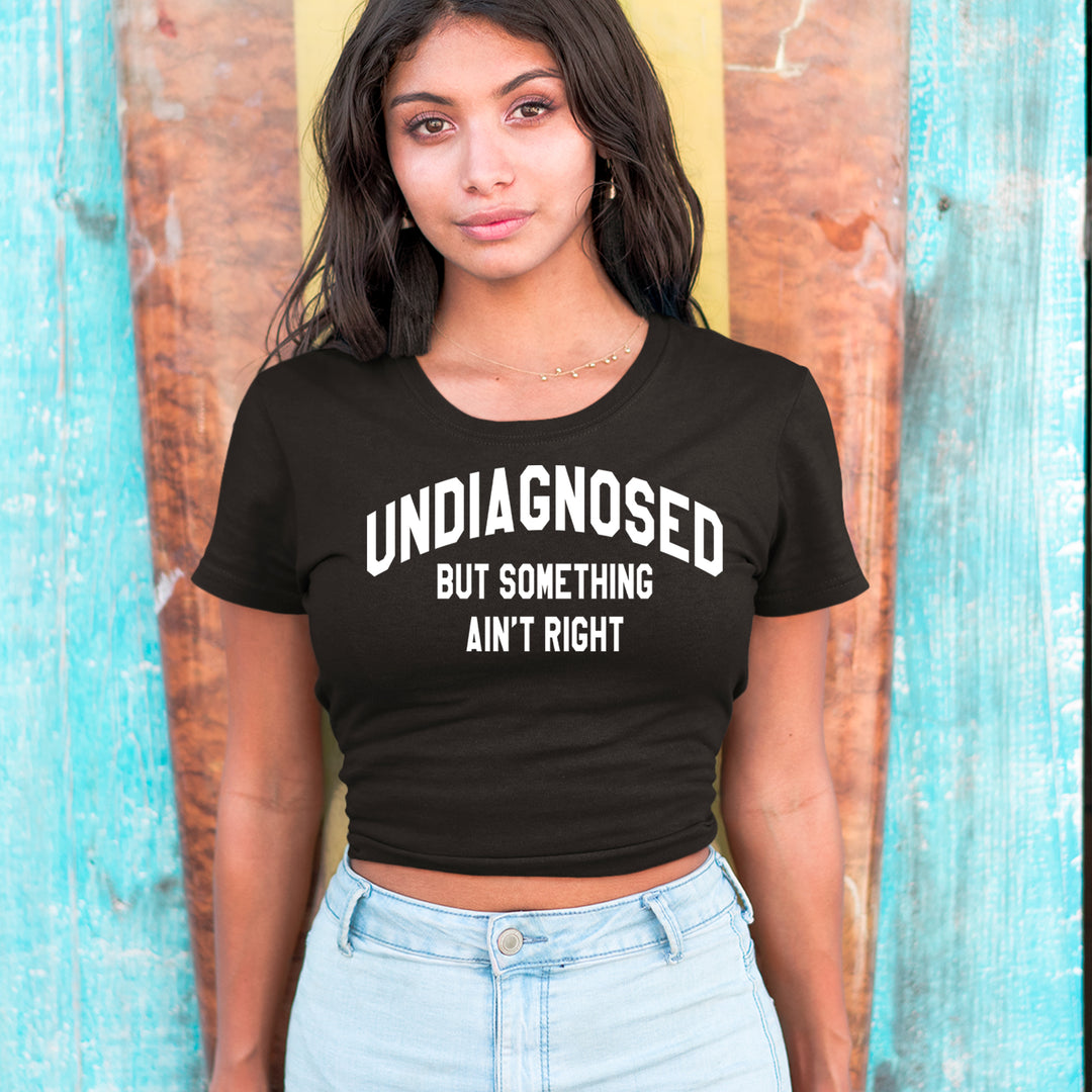 Undiagnosed But Something Ain&
